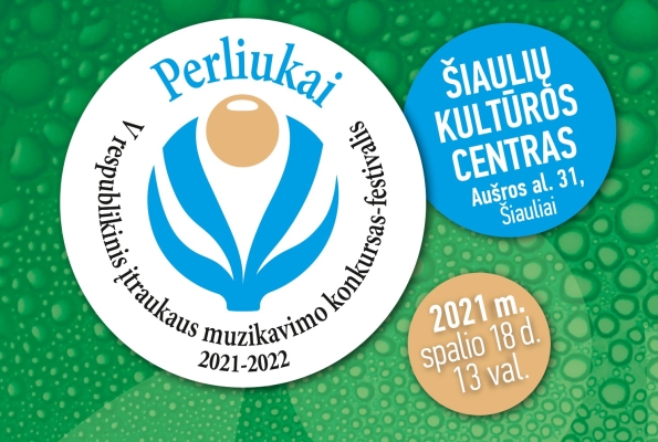 0001_perliukai2021_plakatasa2_siauliai-b-02_1634128543-502b91d4be5f13650949f5a1eeaecdb6.jpg